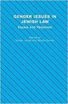 Jacob, Walter & Moshe Zemer (eds.). - Gender Issues in Jewish Law : Essays and Responsa.