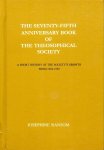 Ransom, Josephine - The Seventy-Fifth Anniversary Book of The Theosophical Society Ransom, Josephine - The Seventy-Fifth Anniversary Book of The Theosophical Society