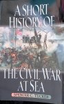 Tucker, Spencer C. - A Short History of the Civil War at Sea Tucker, Spencer C. - A Short History of the Civil War at Sea