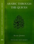 Jones, Alan - Arabic Through the Qur'?n
