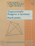 Jenkins, Pr - Organometallic Reagents in Synthesis