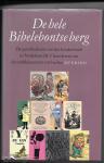 Heimeriks, Nettie/ Willen van Toorn - De hele Bibelebontse berg / de geschiedenis van het kinderboek in Nederland & Vlaanderen van de middeleeuwen tot heden
