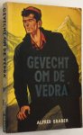 Graber, Alfred - Gevecht om de Vedrá