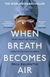 Paul Kalanithi - (1) When Breath Becomes Air