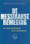 Evert van der Poll - Messiaanse Beweging