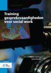 Maritza Gerritsen, Ineke Vlasman - Training gespreksvaardigheden voor social work