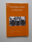 STREEK, H.J. VAN DE (E.A.), - Christelijke politiek en democratie.