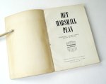 Persdienst Ministerie van Economische Zaken (samensteller) - Het Marshall Plan. Handleiding tot het Europese herstel programma