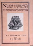 Roorda, T.B. - Nieuwe beeldhouwkunst in Nederland: Dr. J.Mendes da Costa