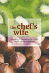 Brigitte Bormans, Barbara Heij - The chef's wife Omdat er al genoeg pittig moeilijke kookboeken van chefs zijn