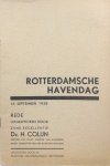 COLIJN, H. - Rotterdamsche havendag: 16 september 1938