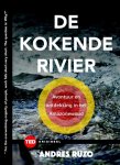 Andres Ruzo - De kokende rivier anvonturen en ontdekkingen in het Amazonegebied