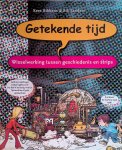 Ribbens, K. & Rik Sanders - Getekende tijd Wisselwerking tussen geschiedenis en strips
