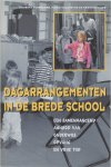 M. Valkestijn - DAGARRANGEMENTEN IN BREDE SCHOOL DR 1