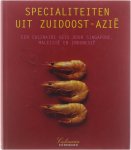 Mowe Rosalind (Uitg.), Ditter Michael (Co.) - Specialiteiten uit Zuidoost-Azië.