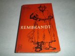 VRIES, THEUN DE - Rembrandt. VRIES, THEUN DE - Rembrandt.
