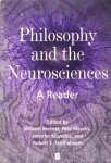 BECHTEL, W., MANDIK, P., MUNDALE, J., (EDS.) - Philosophy and the neurosciences. A reader.