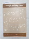 Agustoni, Luigi und Rupert Fischer (Hrsg.): - Beiträge zur Gregorianik : Forschung und Praxis : Band 23 :