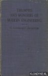 Gibbard Jackson, G. - Triumphs and wonders of modern engineering