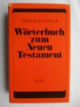 Xavier Léon-Dufour - Wörterbuch zum Neuen Testament.