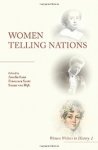 Edited by Amelia Sanz, Francesca Scott, and Suzan van Dijk - Women Telling Nations (Women Writers in History)