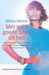 Bibian Mentel 161816,  Elise G. Lengkeek - Met mijn goede been uit bed vijf keer kanker tien keer goud