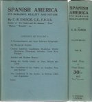 ENOCK, C.R. - Spanish America. Its Romance, Reality and Future. Volume I + II.