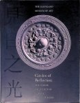 Chou, Ju-hsi - Circles of Reflection: The Carter Collection of Chinese Bronze Mirrors