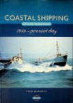 Basnett, S - Coastal Shipping of the Isle of Man 1946- Present Day