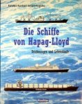 Kunibert Kruger-Kopiske, K. - Die Schiffe von Hapag-Lloyd