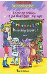 Coolwijk, Marion van en Boggelen-Heutink, Ellen van (illustraties) - School op hol omnibus - 1. Feest op school, 2. De juf doet gek, 3. Op reis