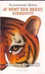 Boffa, Alessandro - Je bent een beest, Viskovitz