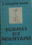 F.Kingdon-Ward - Burma's icy mountains