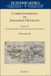 Johannes Hevelius, Stanislaw Lubieniecki - Correspondence of Johannes Hevelius. Volume IV. The Correspondence with Stanislaw Lubieniecki