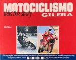 Otto Grizzi, Marco Masetti - Motociclismo tells the story Gilera