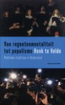 Velde, Henk te - Van regentenmentaliteit tot populisme / politieke tradities in Nederland