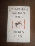 Foer, Jonathan Safran - Dieren eten