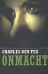 Charles den Tex - Onmacht - Charles den Tex
