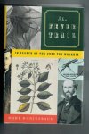 Honigsbaum, Mark. - The fever trail : in search of the cure of malaria. Honigsbaum, Mark. - The fever trail : in search of the cure of malaria.