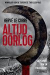 Hervé Le Corre - Altijd oorlog