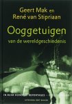 Geert Mak 10489, René van Stipriaan 232514 - Ooggetuigen van de wereldgeschiedenis in meer dan honderd reportages