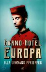 Ilja Leonard Pfeijffer 11125 - Grand Hotel Europa