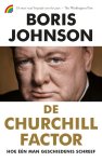 Boris Johnson 71178 - De Churchill factor Hoe één man geschiedenis schreef Boris Johnson 71178 - De Churchill factor Hoe één man geschiedenis schreef