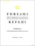 Door Generaal Gaston Heenen. - FOREAMI  Koningin Elisabeth-Fonds voor Geneeskundige Hulp aan de Inlanders van Belgisch-Congo  KEFGHI  verslag over de werkzaamheden gedurende het jaar 1956.