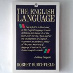 Burchfield, Robert - The English Language