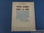 Hubermont, Pierre et Carion, Marius [ill.] - Treize hommes dans la mine