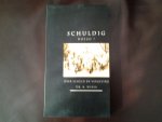 Runia, K. - Schuldig. Hoezo? / druk 1