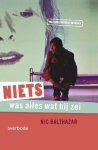 Nic Balthazar, N. Balthazar - Niets Was Alles Wat Hij Zei