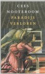 Cees Nooteboom - Paradijs Verloren