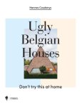 Hannes Coudenys - Ugly Belgian Houses